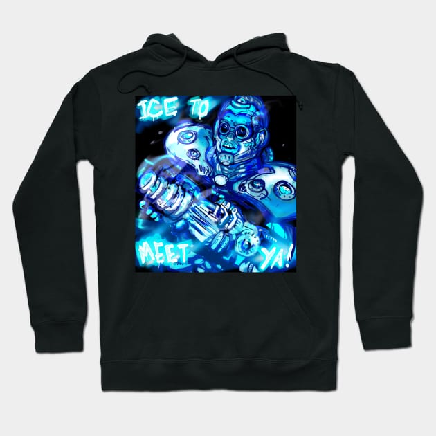 N'ice to meet ya! Hoodie by cosmosjester